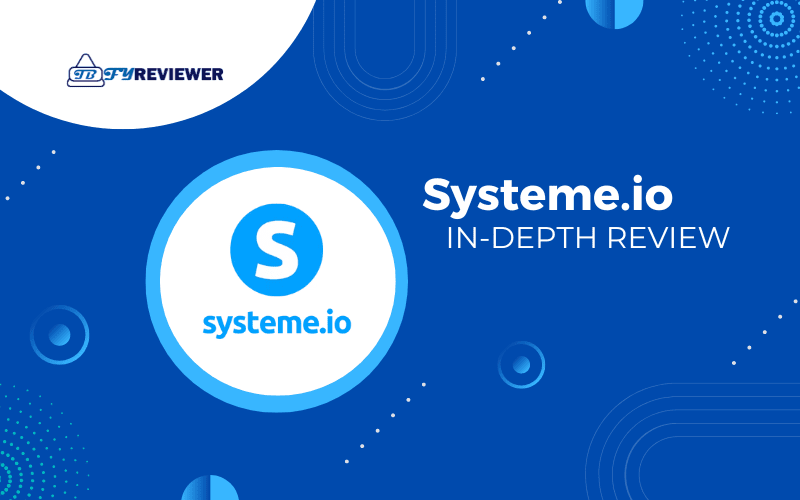 Systeme.io in-Depth Review