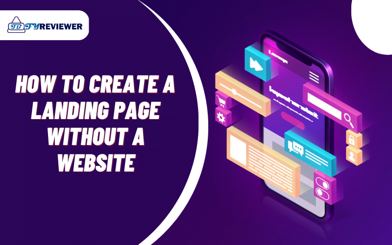 How To Create A Landing Page Without A Website